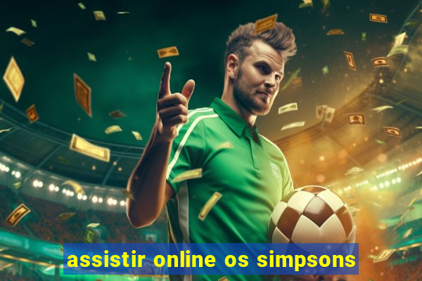 assistir online os simpsons